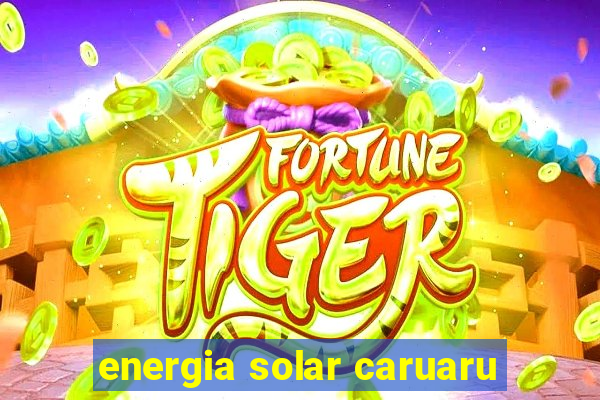 energia solar caruaru